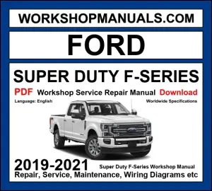 Ford Super Duty 2019-2021 PDF Workshop Manual