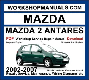 Mazda 2 Antares Workshop Repair and Service Manual Download 2002-2007 PDF cover
