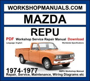 Mazda REPU Rotary Pickup Workshop Service Repair Manual 1974-1977 PDF