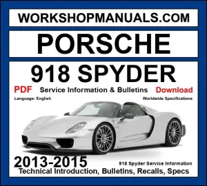 Porsche 918 Spyder service information and technical bulletins 2013-2015 PDF cover