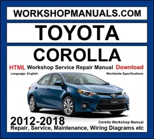 Toyota Corolla Workshop Repair and Service Manual 2012-2018 HTML Download cover