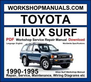 Toyota Hilux Surf 1990-1995 Workshop Service Repair Manual PDF Download