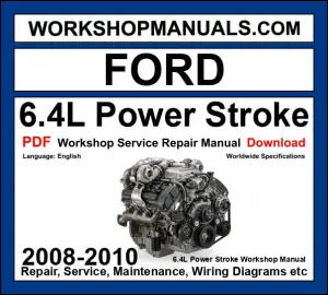 Ford 6.4 Powerstroke Engine 2008-2010 Workshop Manual