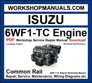 Isuzu 6WF1-TC Common Rail Engine Workshop Manual