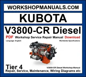 Kubota V3800-CR Tier 4 Diesel Engine Workshop Manual