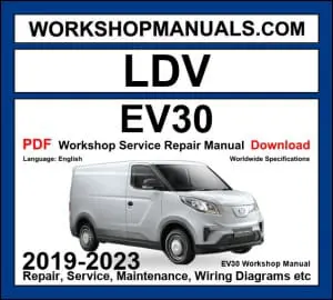 LDV EV30 Electric Van EV 2019-2023 Workshop Manual