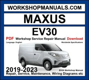 Maxus EV30 Electric Van EV 2019-2023 Workshop Manual