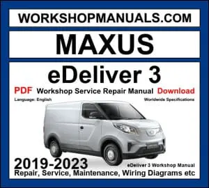 Maxus eDeliver 3 Electric Van EV 2019-2023 Workshop Manual
