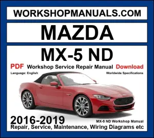 Mazda MX-5 ND Workshop Service Repair Manual 2016-2019 PDF