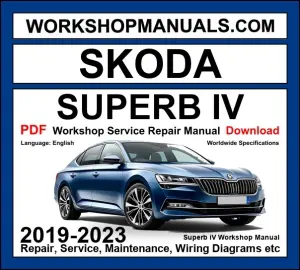 Skoda Superb iV Plug-in Hybrid Workshop Service Repair Manual 2019-2023 PDF