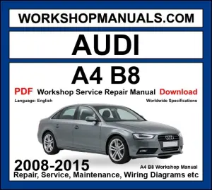 Audi A4 B8 workshop repair manual PDF 2008-2015 cover