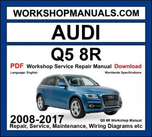 Audi Q5 8R workshop repair manual PDF 2008-2017 cover