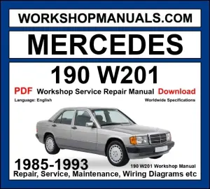 Mercedes 190 W201 Workshop Repair and Service Manual PDF 1985-1993 cover