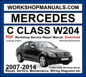 Mercedes C Class W204 Workshop Repair and Service Manual PDF 2007-2014 cover