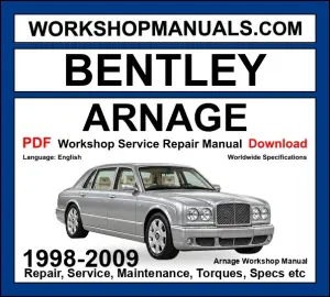 Bentley Arnage Workshop Repair and Service Manual PDF 1998-2009 cover