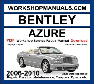 Bentley Azure Workshop Repair and Service Manual PDF 2006-2010 cover