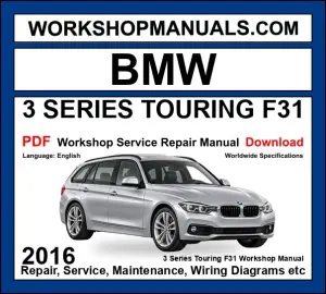 BMW 3 Series Touring F31 Workshop Repair and Service Manual 2016 PDF Download cover