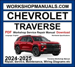 Chevrolet Traverse Workshop Repair and Service Manual 2024-2025 PDF Download cover
