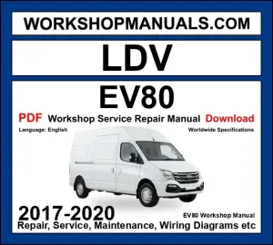 LDV EV80 Electric Van Workshop Service Repair Manual 2017-2020 PDF cover