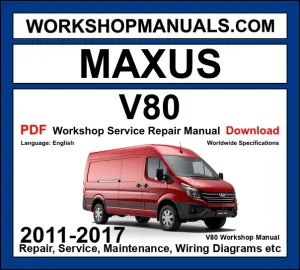 Maxus V80 2011-2017 Workshop Service Repair Manual PDF, Full Factory Set cover
