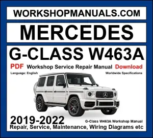 Mercedes G-Class W463A Workshop Manual 2019-2022 PDF Download