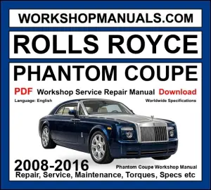 Rolls Royce Phantom Coupe RR3 Workshop Repair and Service Manual PDF 2008-2016 cover