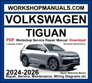 Volkswagen Tiguan 2024-2026 Workshop Service Repair Manual PDF, Third Generation cover