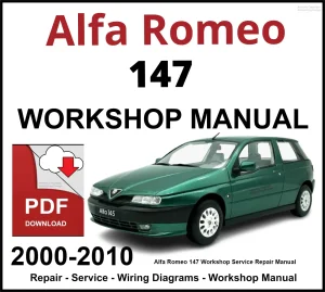 Alfa Romeo 147 Workshop and Service Manual 2000-2010