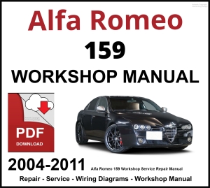 Alfa Romeo 159 Workshop and Service Manual 2004-2011