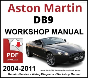 Aston Martin DB9 Workshop and Service Manual 2004-2011 PDF