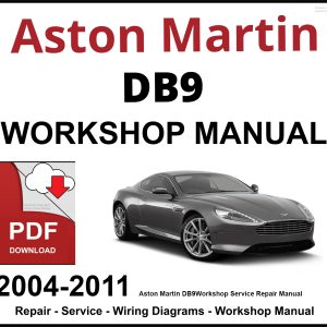 Aston Martin DB9 Workshop and Service Manual 2004-2011 PDF