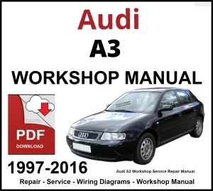 Audi A3 Workshop and Service Manual 1997-2016