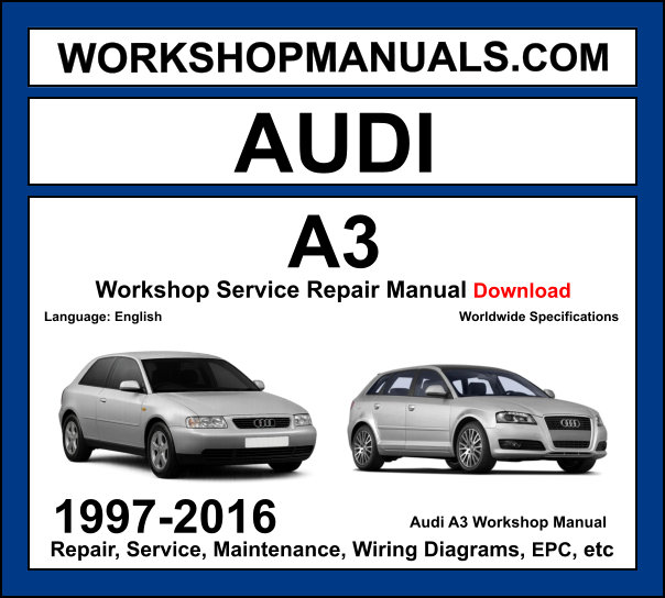 AUDI A3 8L 8L1 1997 2008 WORKSHOP SERVICE MANUAL AND visual data 4