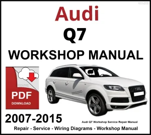 Audi Q7 Workshop and Service Manual 2007-2015 PDF