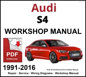 Audi S4 Workshop and Service Manual 1991-2016