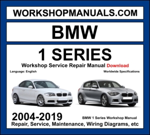 BMW 1 Series E87 F20 2004-2019 workshop manual covering N43 N45 N52 N54 N55 petrol and N47 diesel engines with service repair procedures and wiring diagrams
