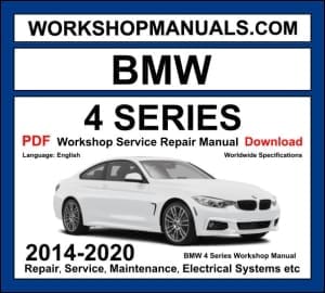 BMW 4 Series F32 F33 F36 workshop manual 2014-2020 with 2.0L and 3.0L turbo engine repair and wiring diagrams PDF