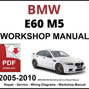BMW E60 M5 Workshop and Service Manual 2005-2010 PDF