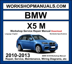 BMW X5 M E70 2010-2013 workshop manual covering 4.4L S63 twin-turbo V8 engine with service repair procedures and wiring diagrams