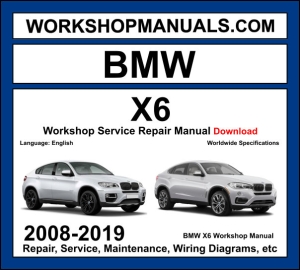 BMW X6 E71 F16 2008-2019 workshop manual covering 3.0L N55 turbo inline-6 4.4L N63 twin-turbo V8 petrol and 3.0L M57 N57 diesel engines with service repair procedures and wiring diagrams