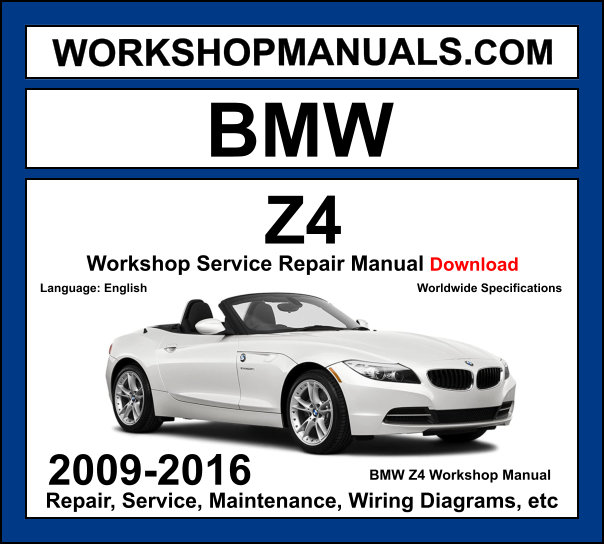 BMW Z4 E89 2009-2016 workshop manual covering N20 2.0L turbo and N54 N55 3.0L turbo inline-six engines with service repair procedures and wiring diagrams