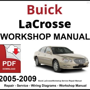 Buick LaCrosse Workshop and Service Manual 2005-2009 PDF