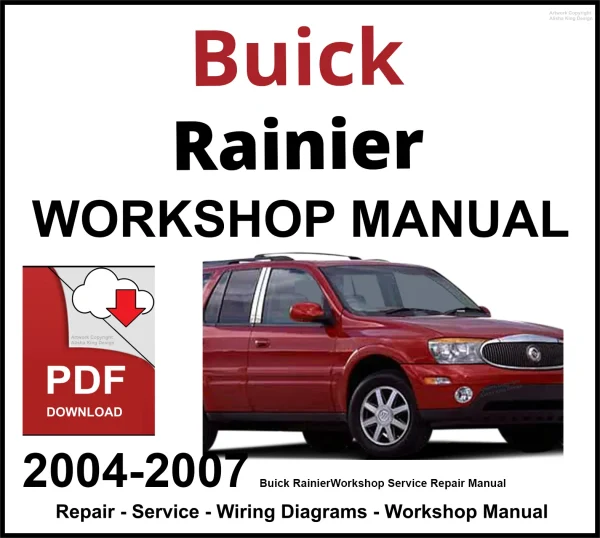 Buick Rainier Workshop and Service Manual 2004-2007 PDF