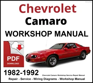 Chevrolet Camaro 1982-1992 Workshop and Service Manual PDF