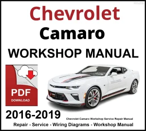 Chevrolet Camaro 2016-2019 Workshop and Service Manual PDF