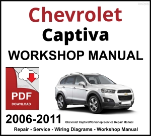 Chevrolet Captiva Workshop and Service Manual 2006-2011