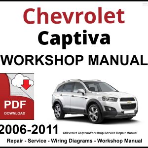 Chevrolet Captiva Workshop and Service Manual 2006-2011