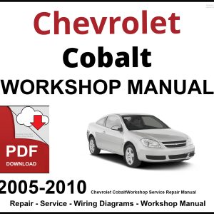 Chevrolet Cobalt 2005-2010 Workshop and Service Manual PDF