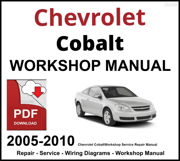 Chevrolet Cobalt 2005-2010 Workshop and Service Manual PDF