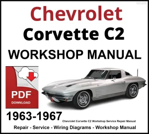 Chevrolet Corvette C2 Workshop and Service Manual 1963-1967 PDF